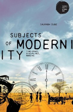 Subjects of modernity - Dube, Saurabh