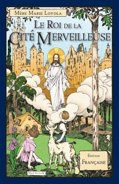 Le Roi de la Cité Merveilleuse - Loyola, Mère Marie