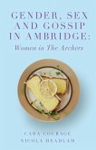 Gender, Sex and Gossip in Ambridge