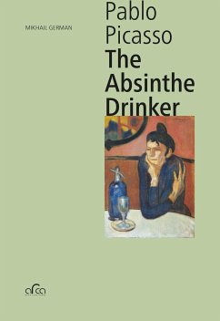 Pablo Picasso: The Absinthe Drinker - German, Mikhail