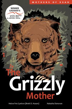 The Grizzly Mother - Huson, Hetxwâ ms Gyetxw Brett D.