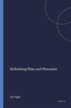 Rethinking Plato and Platonism - de Vogel