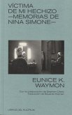 Víctima de mi hechizo : memorias de Nina Simone