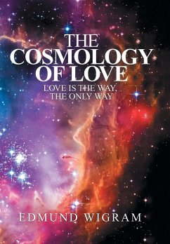 The Cosmology of Love - Wigram, Edmund