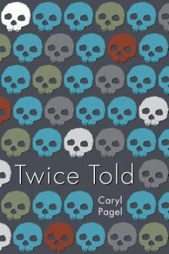 Twice Told - Pagel, Caryl