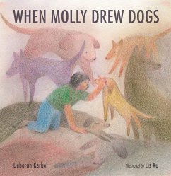 When Molly Drew Dogs - Kerbel, Deborah