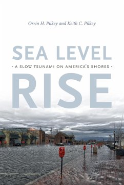 Sea Level Rise - Pilkey, Orrin H; Pilkey, Keith C