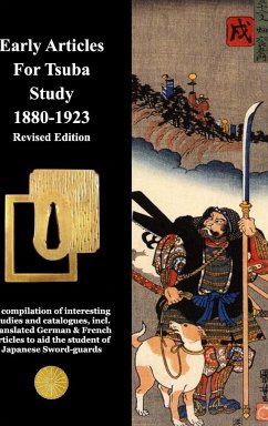 Early Articles For Tsuba Study 1880-1923 Revised Edition - Contributors, Various