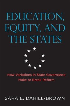 Education, Equity, and the States - Dahill-Brown, Sara E