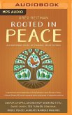 Rooted in Peace: An Inspiring Story of Finding Peace Within