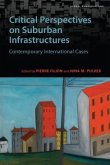 Critical Perspectives on Suburban Infrastructures: Contemporary International Cases