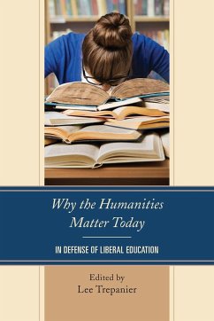 Why the Humanities Matter Today