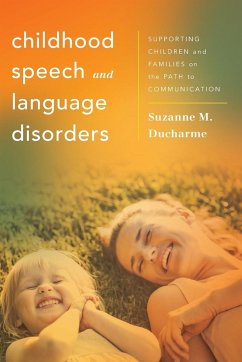 Childhood Speech and Language Disorders - DuCharme, Suzanne M