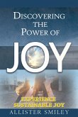 Discovering the Power of Joy