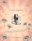 All Shall Be Well: A Ukulele Hymn Songbook Volume 1