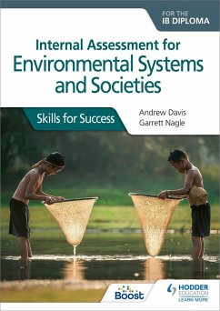 Cover Internal Assessment for Environmental Systems and Societies for the IB Diploma
