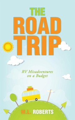 The Road Trip - Roberts, M. L.