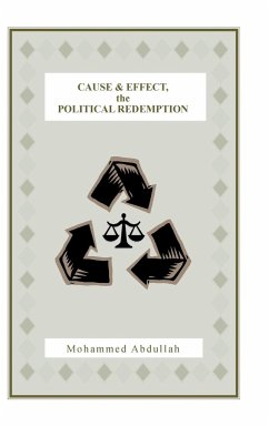 Cause and Effect, the Political Redemption - Abdullah, Mohammed