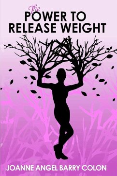 The Power To Release Weight - Barry Colon, Joanne Angel