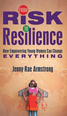 From Risk to Resilience - Armstrong, Jenny Rae