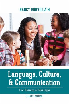 Language, Culture, and Communication: The Meaning of Messages - Bonvillain, Nancy