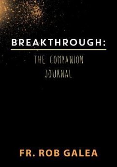 Breakthrough: The Companion Journal - Galea, Rob