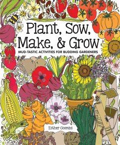 Plant, Sow, Make & Grow - Coombs, Esther