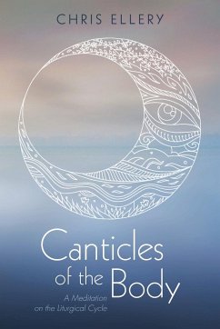 Canticles of the Body - Ellery, Chris