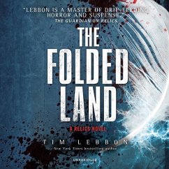 The Folded Land: A Relics Novel - Lebbon, Tim