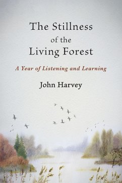 Cover The Stillness of the Living Forest