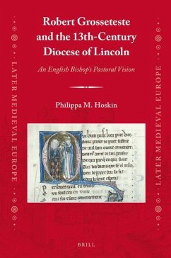 Robert Grosseteste and the 13th-Century Diocese of Lincoln - Hoskin, Philippa