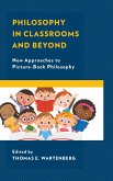 Philosophy in Classrooms and Beyond: New Approaches to Picture-Book Philosophy