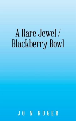 A Rare Jewel / Blackberry Bowl - Roger, Jo N