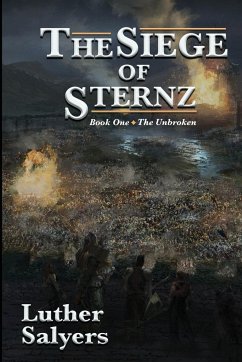 The Siege of Sternz - Salyers, Luther