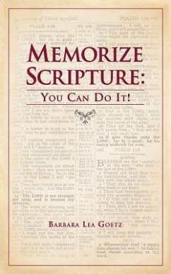 Memorize Scripture: You Can Do It! - Goetz, Barbara Lea