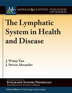 The Lymphatic System in Health and Disease - Yun, J. Winny; Alexander, J. Steven
