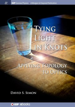 Tying Light in Knots - Simon, David S