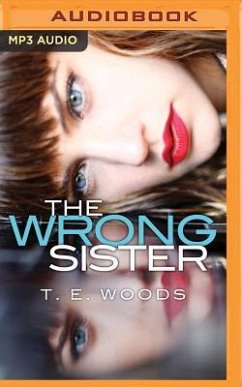 The Wrong Sister - Woods, T. E.