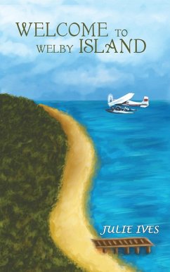 Welcome to Welby Island - Julie Ives