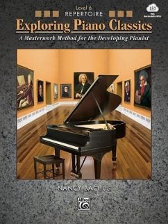 Exploring Piano Classics Repertoire, Bk 6 - Bachus, Nancy