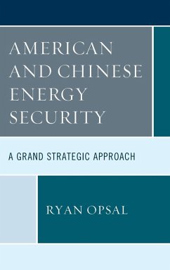 American and Chinese Energy Security - Opsal, Ryan