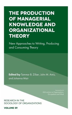 The Production of Managerial Knowledge and Organizational Theory