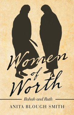 Women of Worth - Smith, Anita Blough