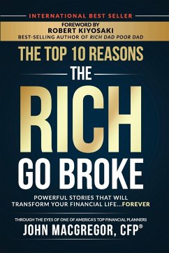 The Top 10 Reasons the Rich Go Broke - MacGregor, John