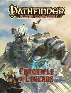 Pathfinder Player Companion: Chronicle of Legends - Paizo Staff