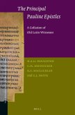 The Principal Pauline Epistles: A Collation of Old Latin Witnesses