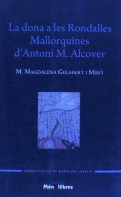 La dona a les rondalles mallorquines d'Antoni M. Alcover - Gelabert Miró, María Magdalena