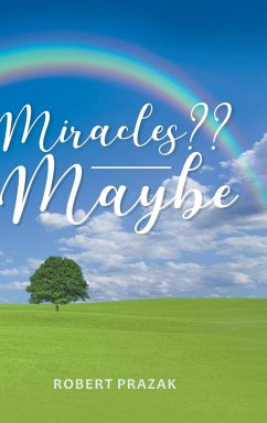 Miracles?? Maybe - Prazak, Robert