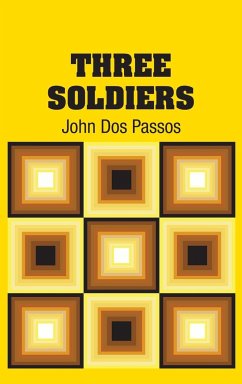 Three Soldiers - Passos, John Dos