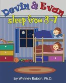 Devin & Evan Sleep From 8-7: Teaching Children the Importance of Sleep